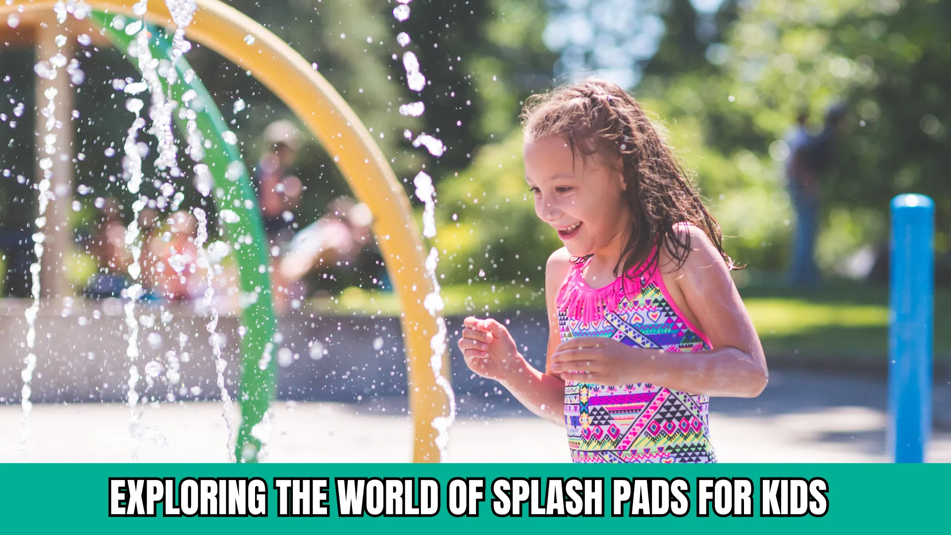 Exploring the world of splash pads for kids