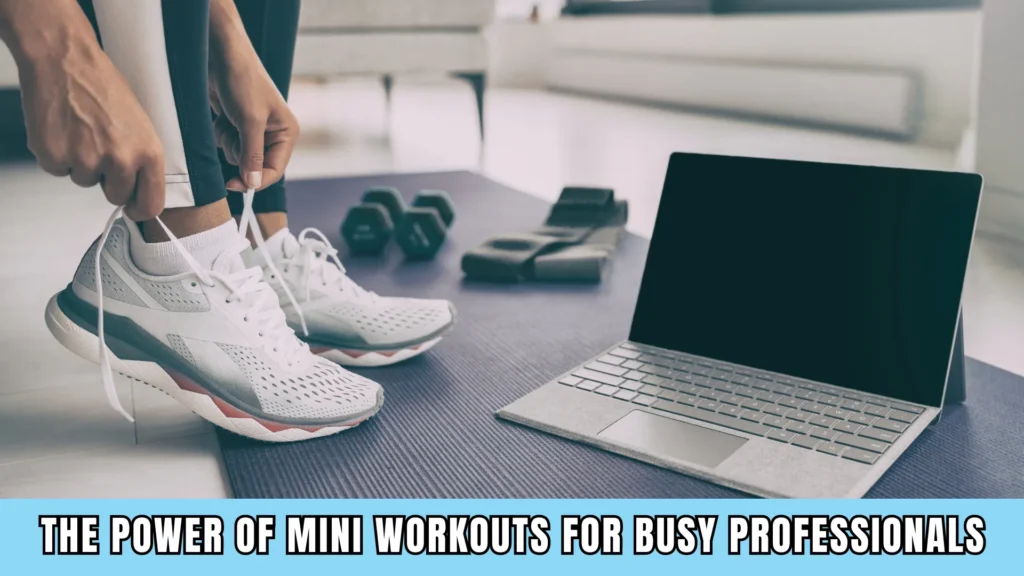 the power of mini workouts